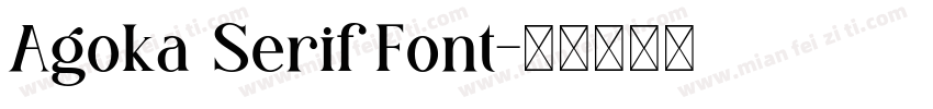 Agoka Serif Font字体转换